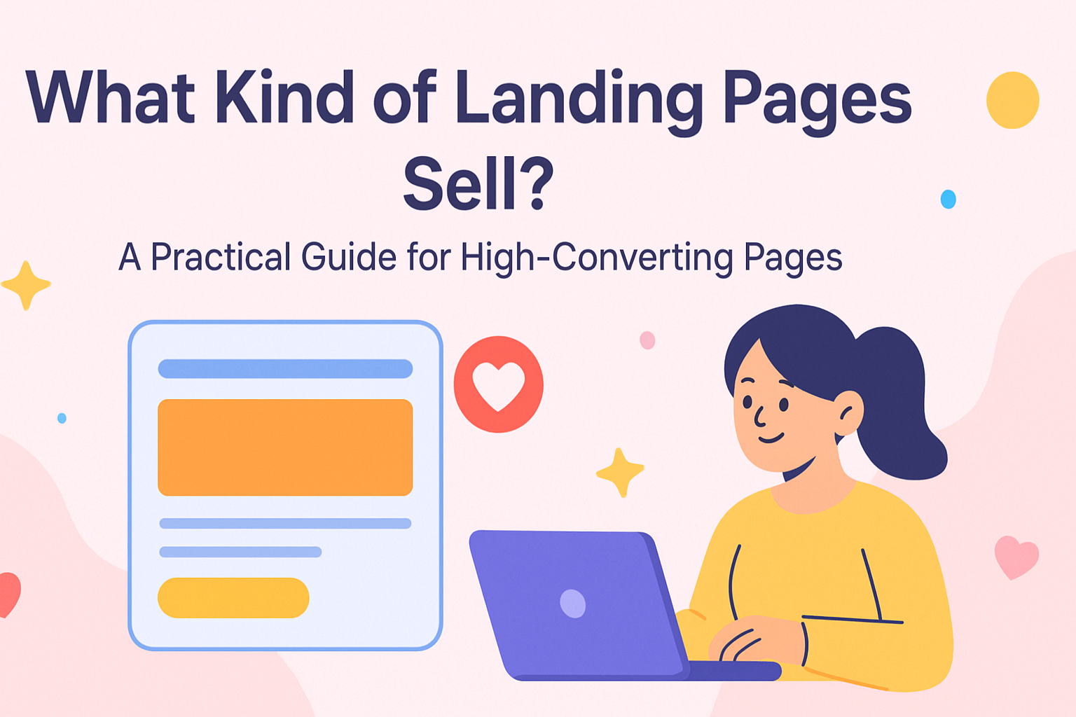 What Kind of Landing Pages Sell?